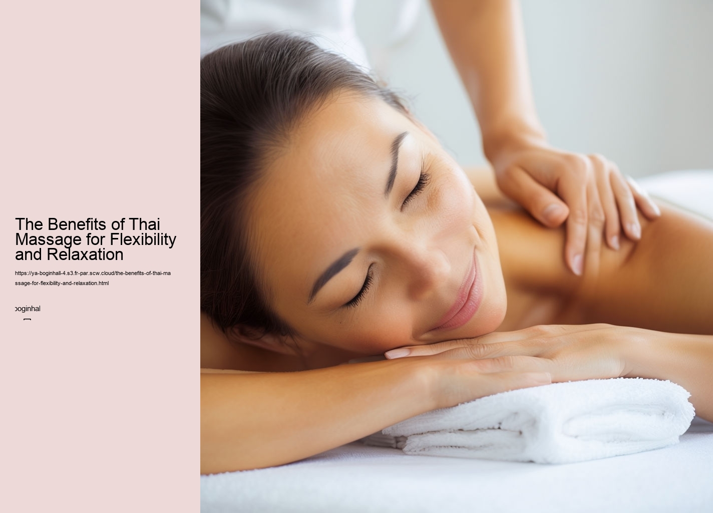 The Benefits of Thai Massage for Flexibility and Relaxation