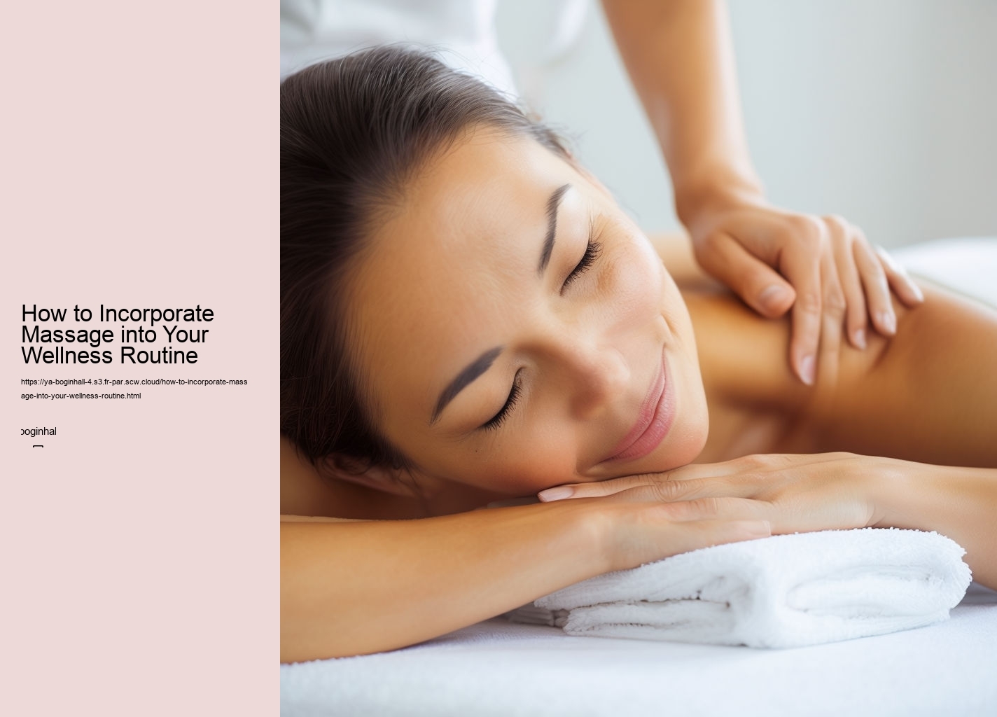 How to Incorporate Massage into Your Wellness Routine